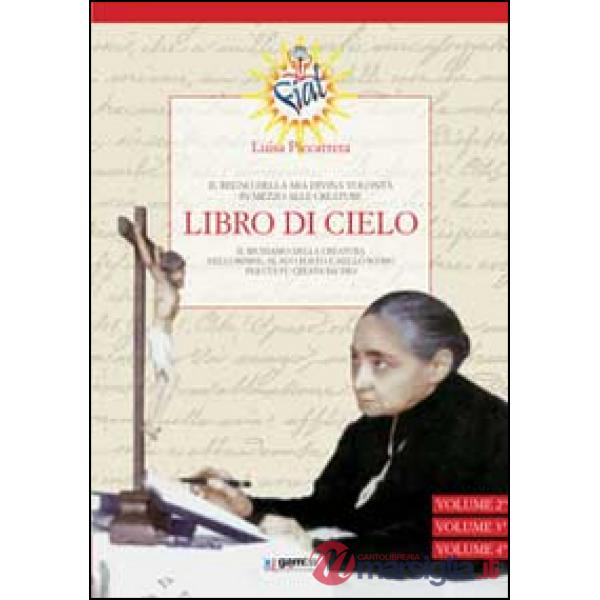 Libro di cielo. Il regno della mia divina volontà in mezzo alle creature. Vol. 2