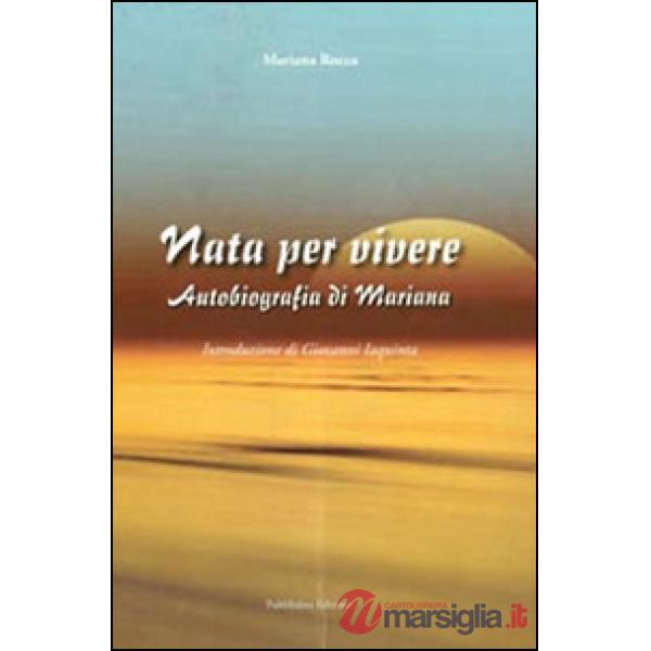 Nata per vivere