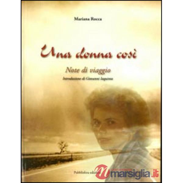 Donna così. Note di viaggio (Una)
