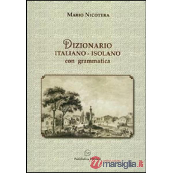 Dizionario italiano-isolano in vernacolo