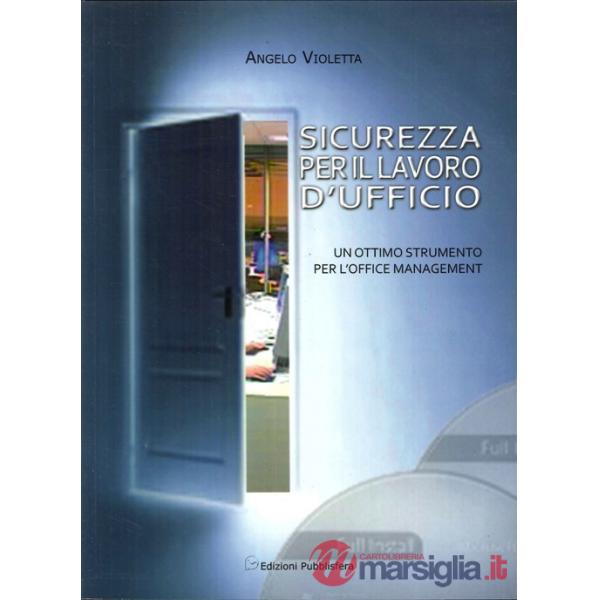 Sicurezza per il lavoro d'ufficio