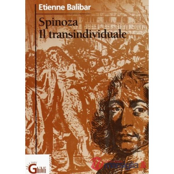Spinoza, il transindividuale