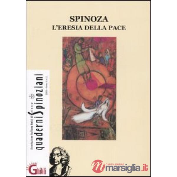 Spinoza. L'eresia della pace-Spinoza e Celan. Lingua, memoria, identità