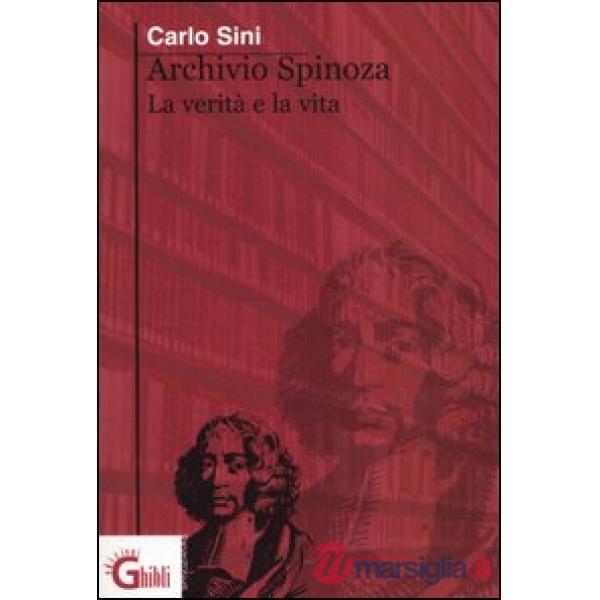 Archivio Spinoza. La verità e la vita