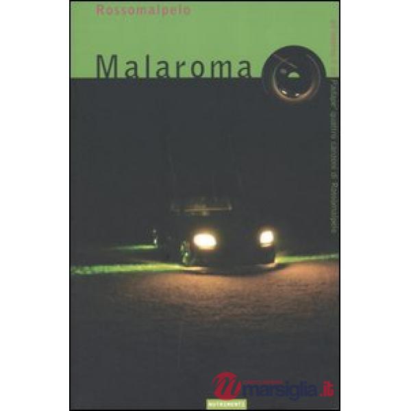 Malaroma. Con CD Audio