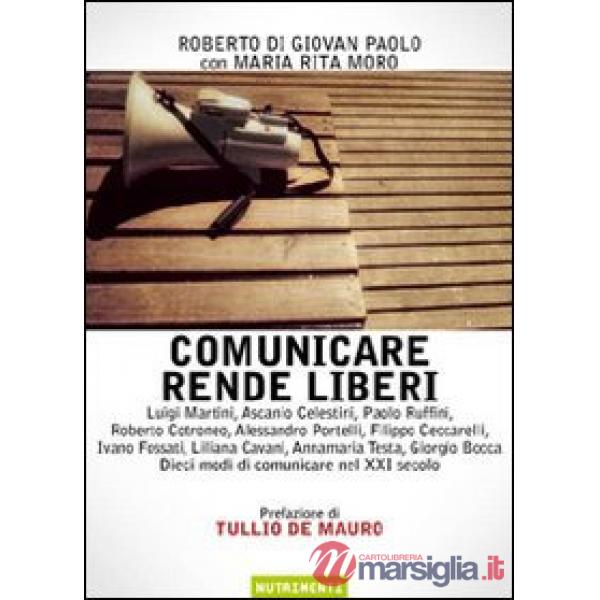 Comunicare rende liberi
