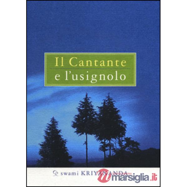 Cantante e l'usignolo (Il)