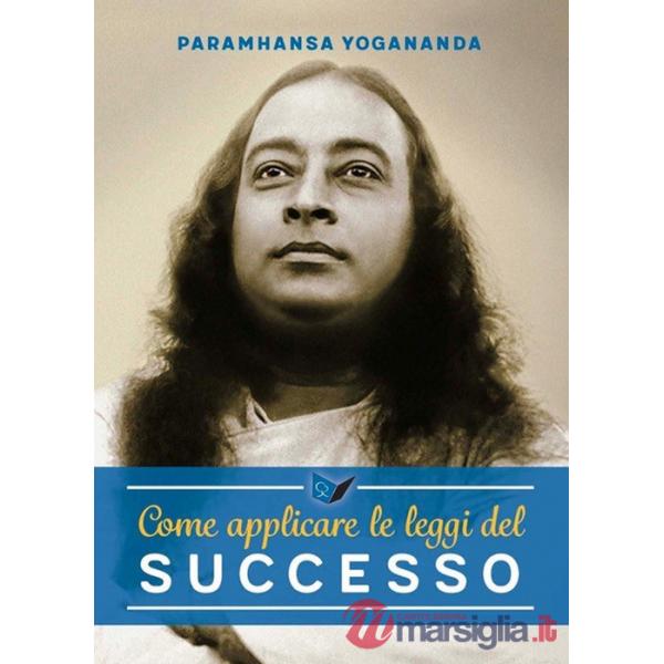 Come applicare le leggi del successo