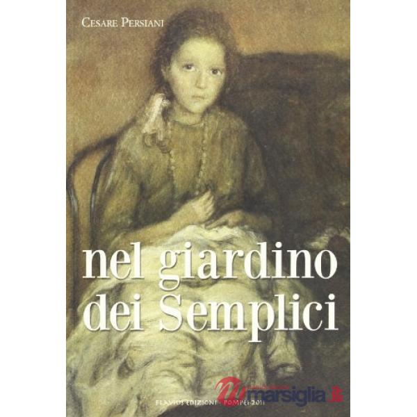 Nel giardino dei semplici. Incontri