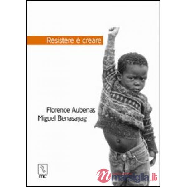 Resistere è creare