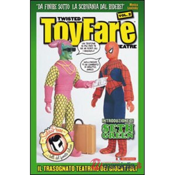 Twisted Toyfare theatre. Il trasognato teatrino dei giocattoli. Vol. 2