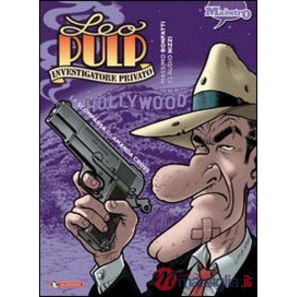 Scomparsa di Amanda Cross. Leo Pulp (La). Vol. 1