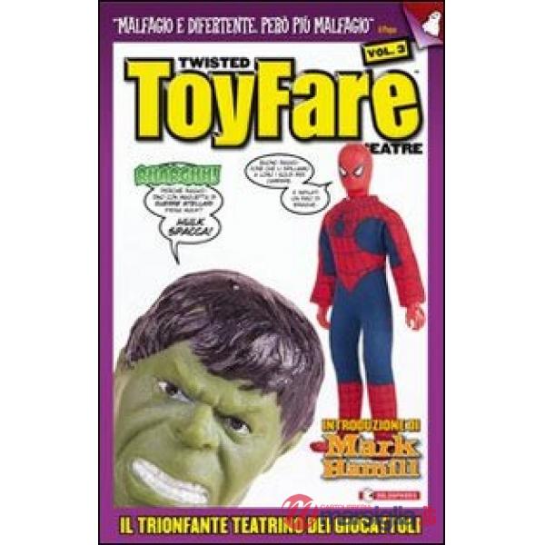 Twisted toyfare theatre. Il trionfante teatrino dei giocattoli. Vol. 3