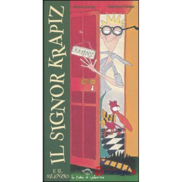 Signor Krapiz e il silenzio. Ediz. illustrata. Con gadget (Il)