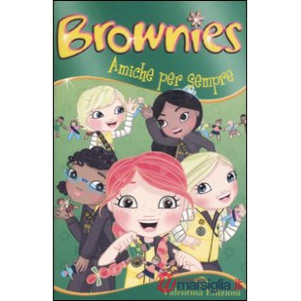 Amiche per sempre. Brownies