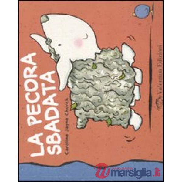 Pecora sbadata. Ediz. illustrata (La)