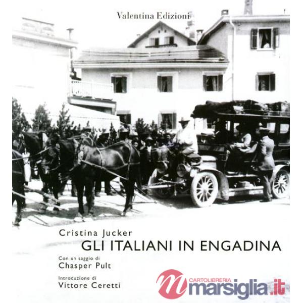 Italiani in Engadina (Gli)