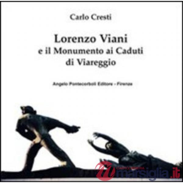 Lorenzo Viani e il Monumento ai Caduti di Viareggio