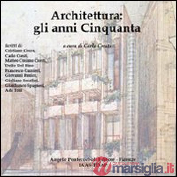 Architettura. Gli anni Cinquanta