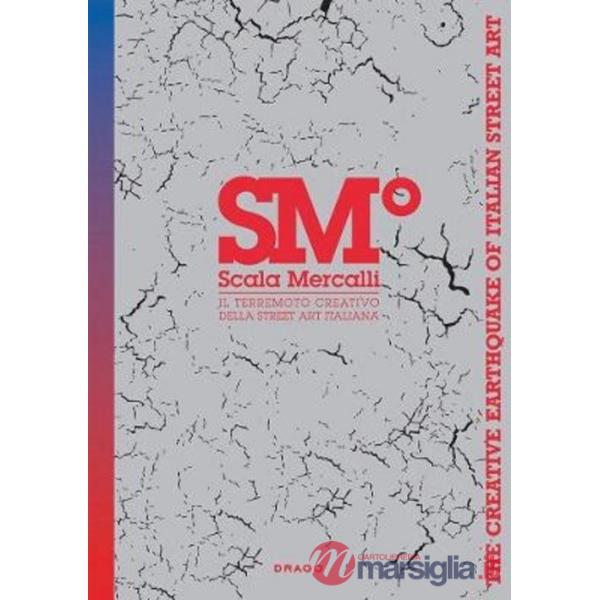 Scala Mercalli. Il terremoto creativo della street art