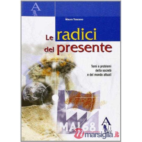 RADICI DEL PRESENTE
