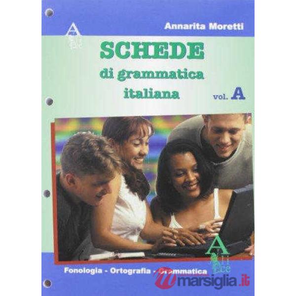 SCHEDE GRAMMATICA ITAL. A