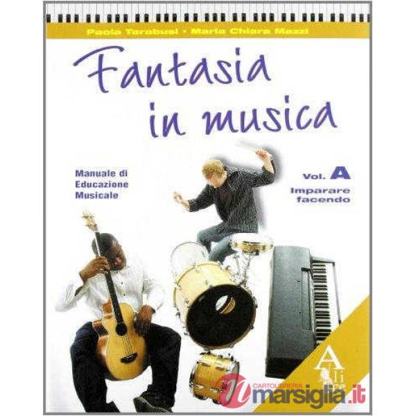 FANTASIA IN MUSICA A + CD