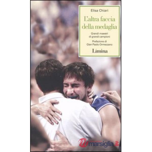 Altra faccia della medaglia. Grandi maestri di grandi campioni (L')