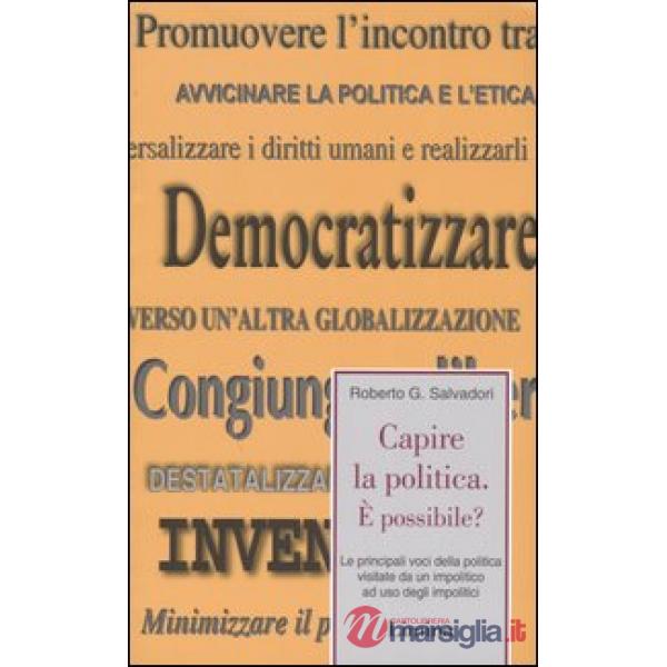 Capire la politica. È possibile? Le principali voci della politica visitate da u