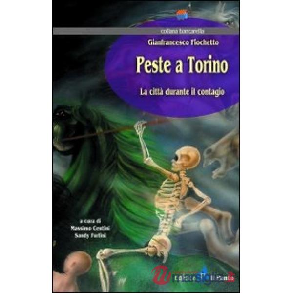 Peste a Torino. La città durante il contagio