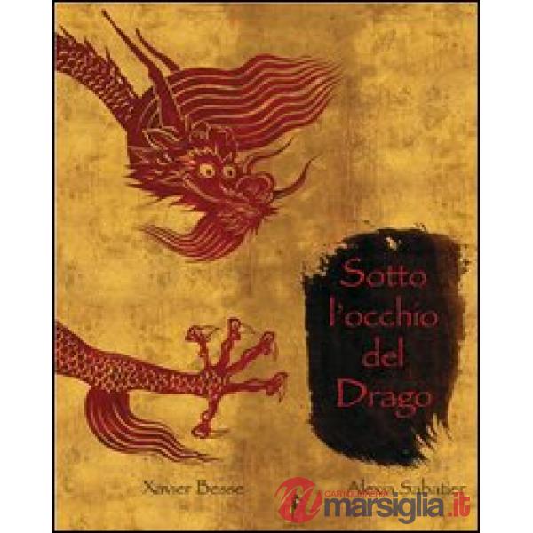 Sotto l'occhio del drago. Ediz. illustrata