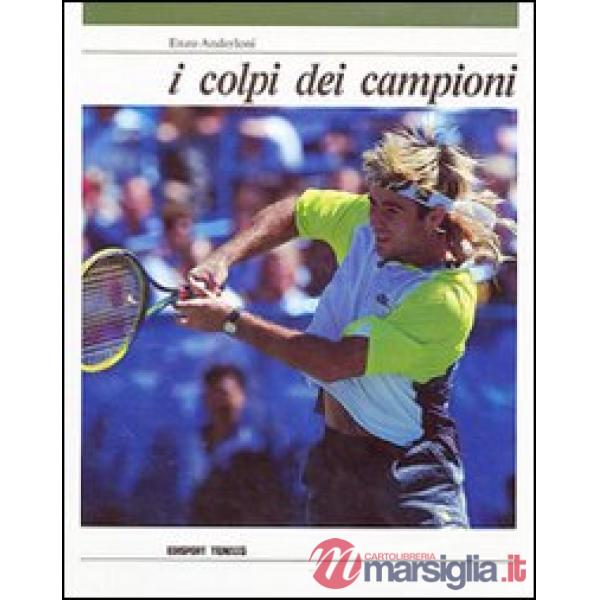Colpi dei campioni (I)