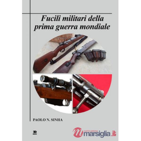 Fucili militari della prima guerra mondiale