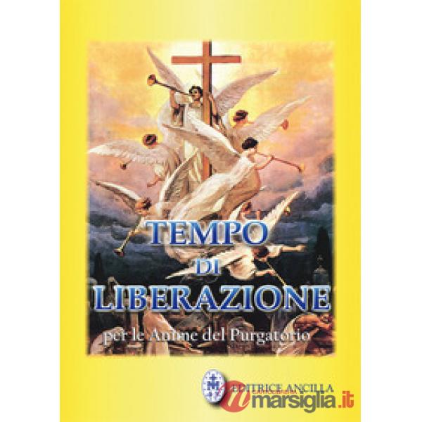 Tempo di liberazione per le anime del Purgatorio