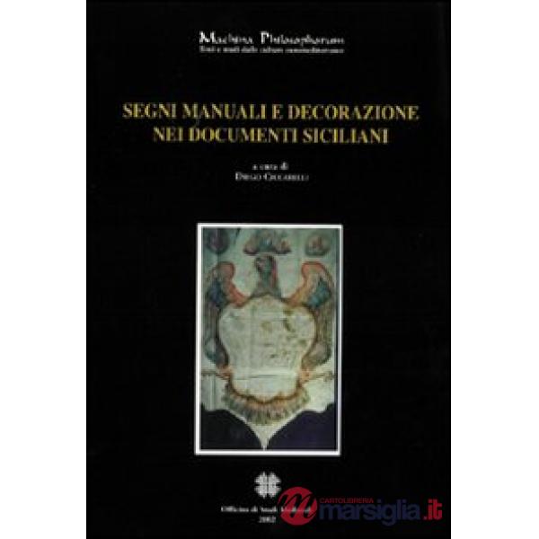 Segni manuali e decorazioni nei documenti siciliani