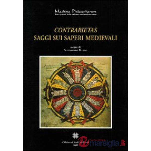 Contrarietas. Saggi sui saperi medievali