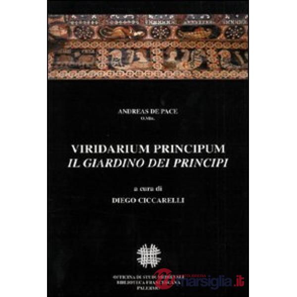 Viridarium principum. Vol. 9: Il giardino dei principi