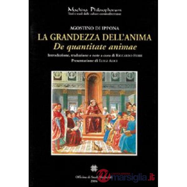 Grandezza dell'anima (De quantitate animae) (La)