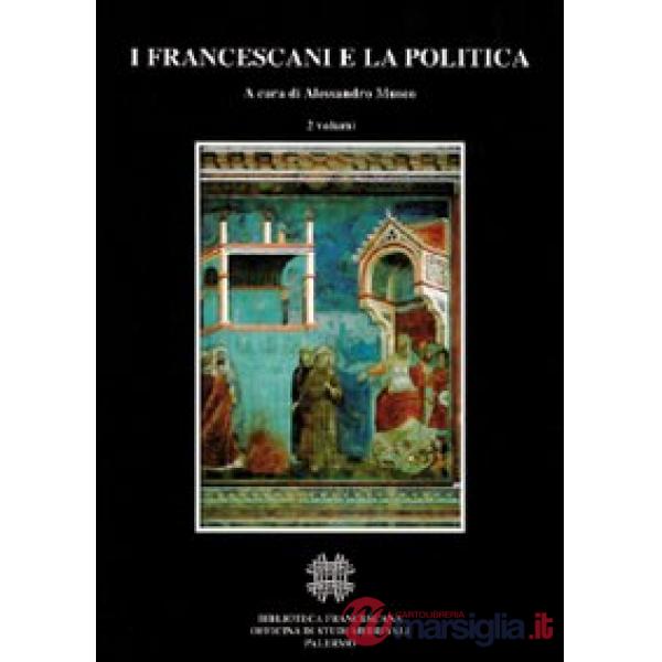 Francescani e la politica (I)