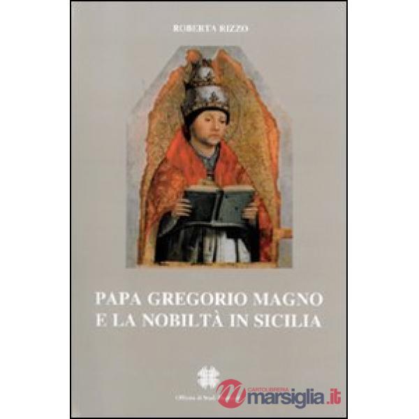 Papa Gregorio Magno e la nobiltà in Sicilia