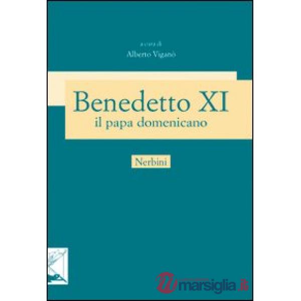 Benedetto XI papa domenicano (1240-1304)