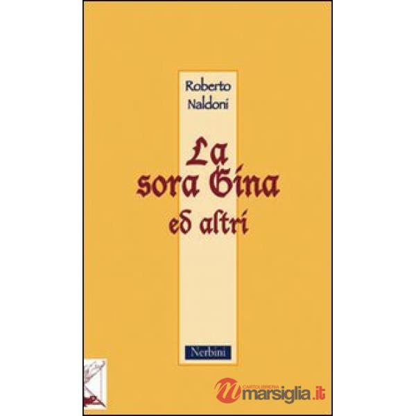 Sora Gina ed altri (La)