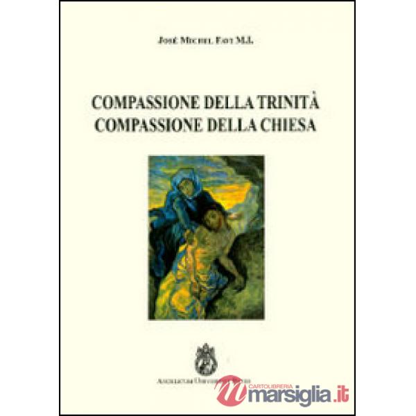 Compassione della Trinità. Compassione della Chiesa