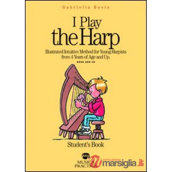 I play the harp. Student's book. Con CD Audio