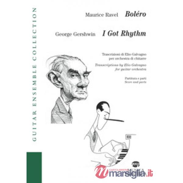 Boléro-I got rhythm. Partitura e parti. Ediz. italiana e inglese