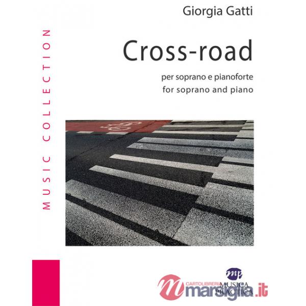 Cross-road per soprano e pianoforte