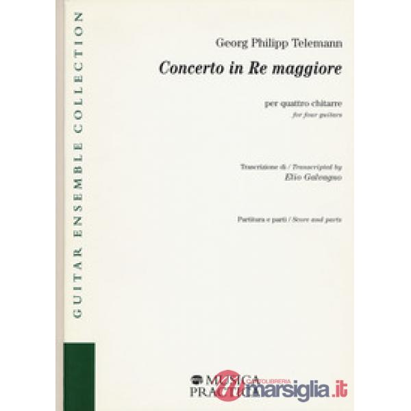 Concerto in re maggiore per quattro chitarre. Partitura e parti. Ediz. italiana e inglese