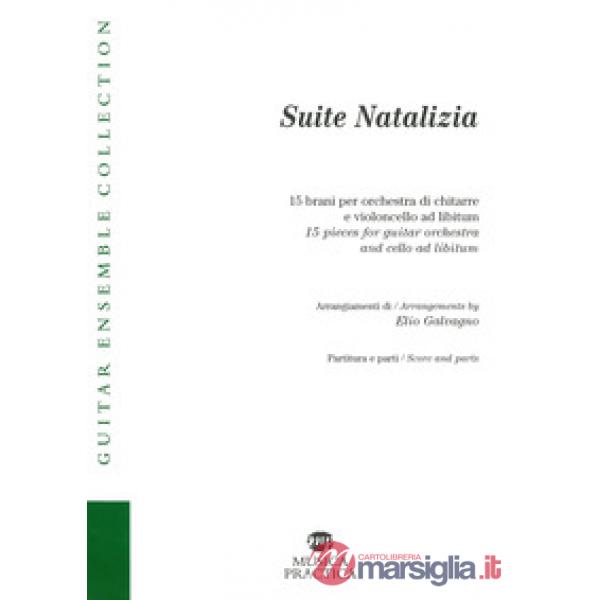 Suite natalizia. 15 brani per orchestra di chitarre e violoncello ad libitum