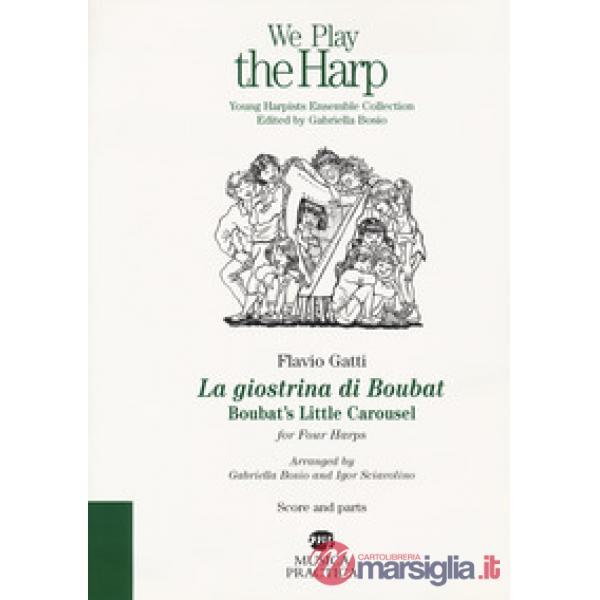 Giostrina di Boubat. Boubat's little carousel for four harps. Score and parts (La)