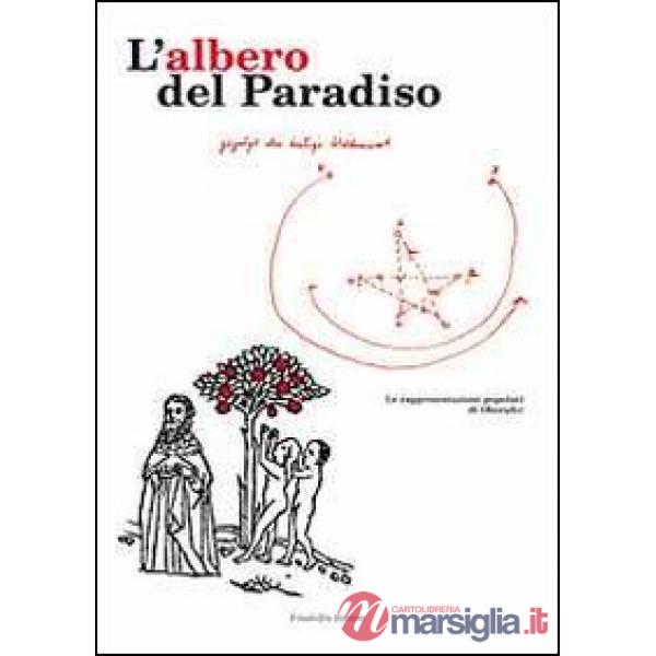 Albero del paradiso. Rappresentazioni popolari di Natale (L')